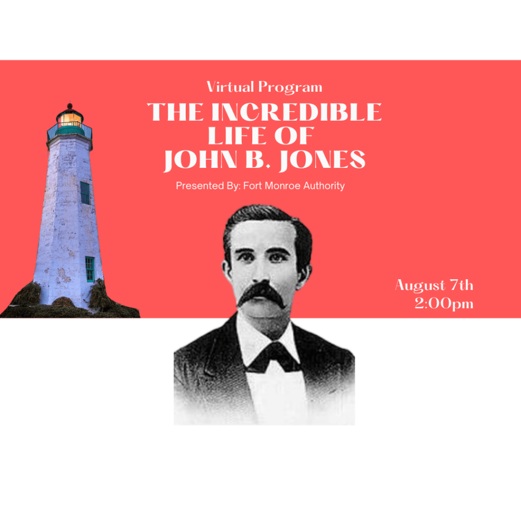 Virtual Program, The Incredible Life of John B. Jones. August 7th, 2pm