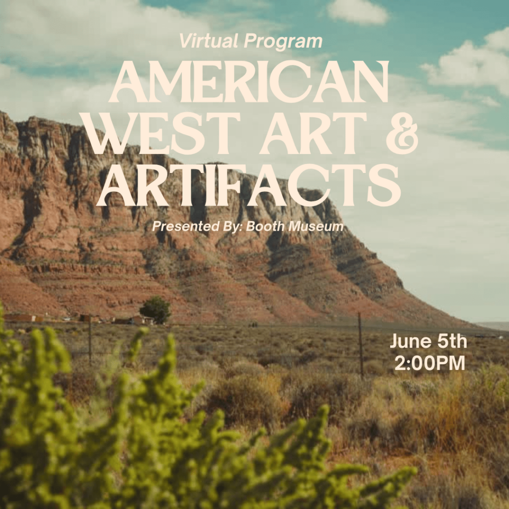 Virtual Program, American West art & Artifacts June 5th at 2pm